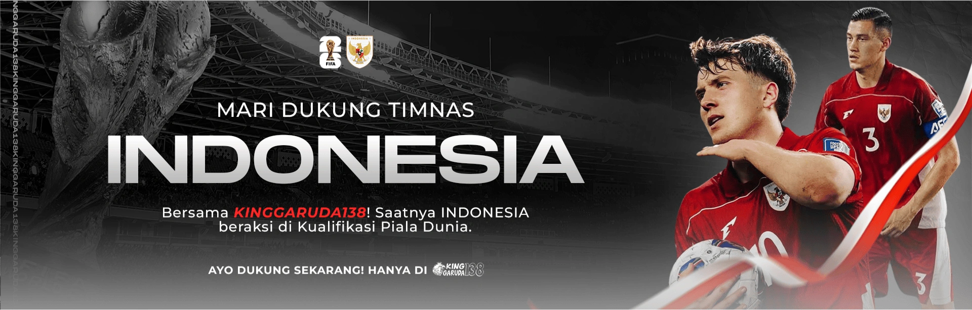 DUKUNG TIMNAS BERSAMA KINGGARUDA138