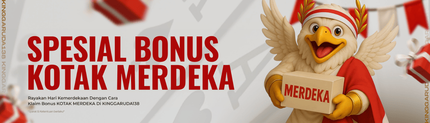 BONUS SPESIAL KOTAK MERDEKA